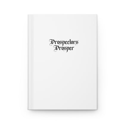 Prospectors Prosper Hardcover Journal Matte