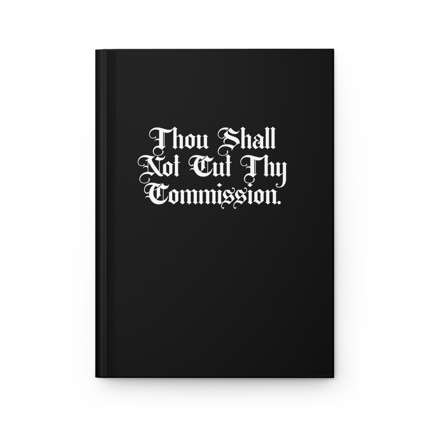 Thou Shall Not Hardcover Journal Matte