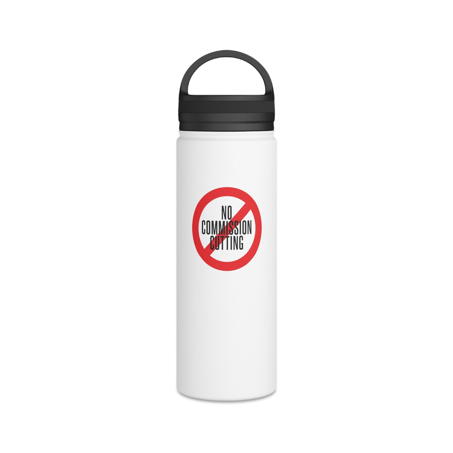 NO Commission Cutting Stainless Steel Water Bottle, Handle Lid