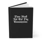 Thou Shall Not Hardcover Journal Matte