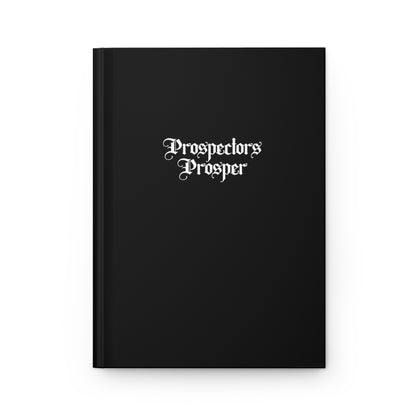 Prospectors Prosper Hardcover Journal Matte