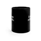 I run on referrals Classic 11oz Black Coffee Mug
