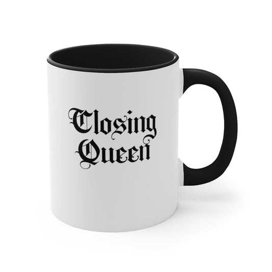 Closing Queen 11oz White with Black Accent Coffee Mug