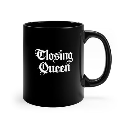 Closing Queen Classic 11oz Black Mug