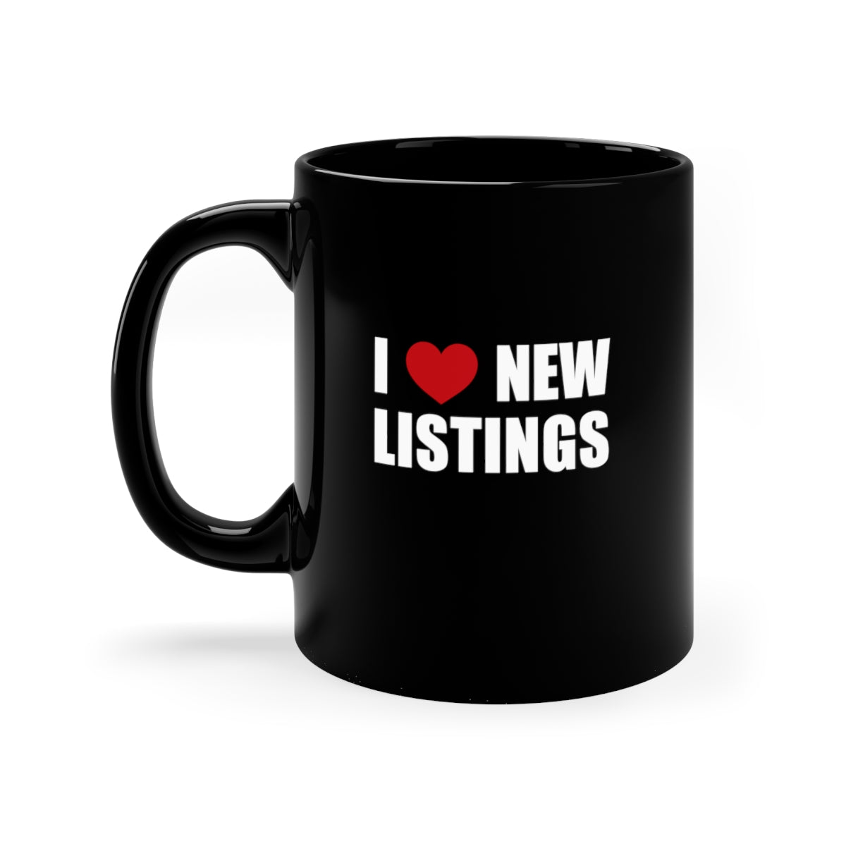 I Love New Listings Classic 11oz Black Coffee Mug