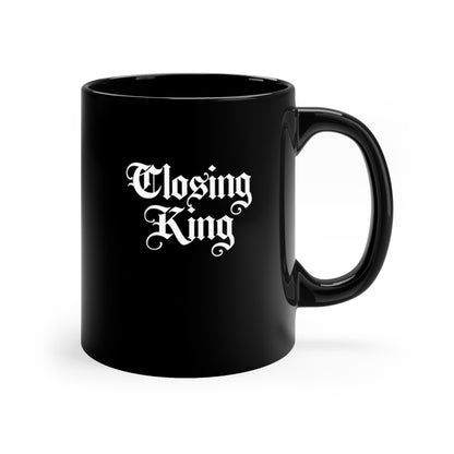 Closing King Classic 11oz Black Mug