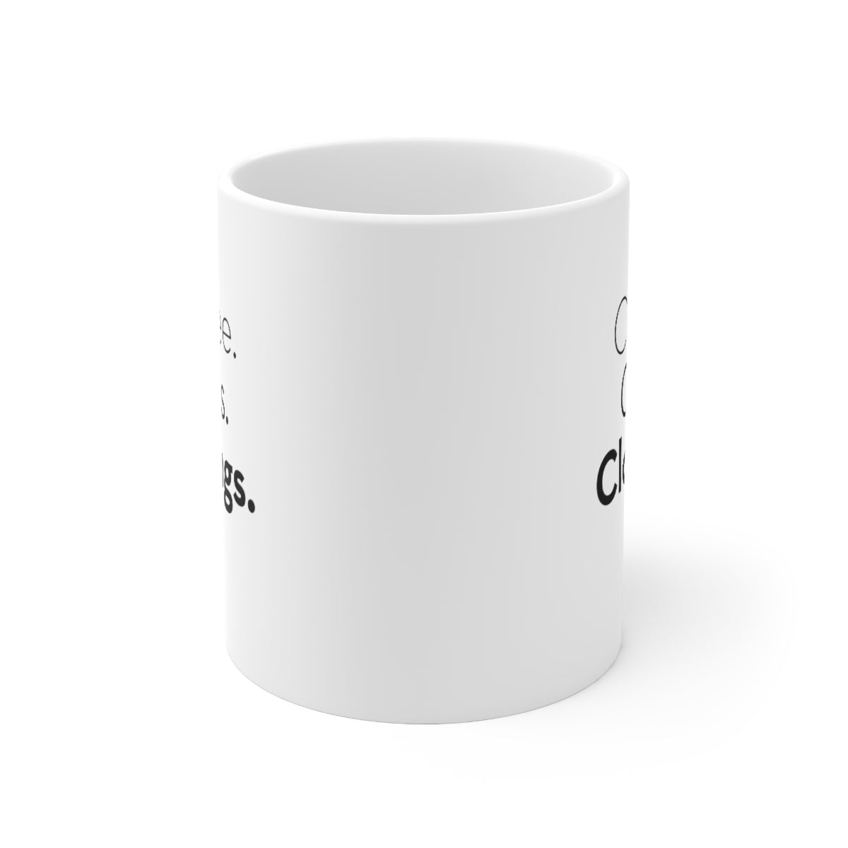 Coffee. Calls. Closings. 11oz Coffee Mug